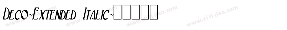 Deco-Extended Italic字体转换